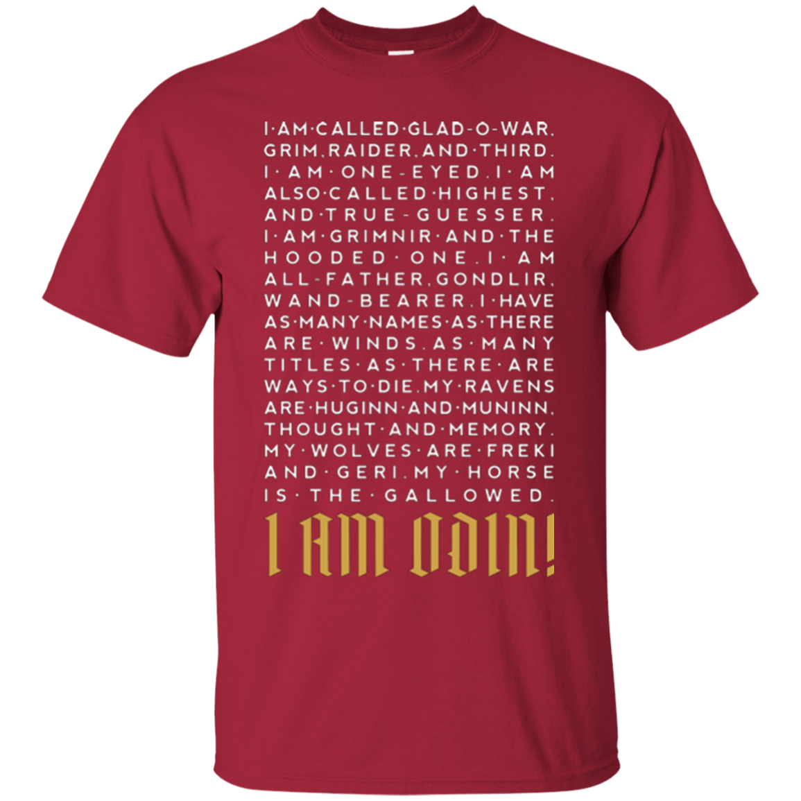 T-Shirts Cardinal / Small I am Odin T-Shirt