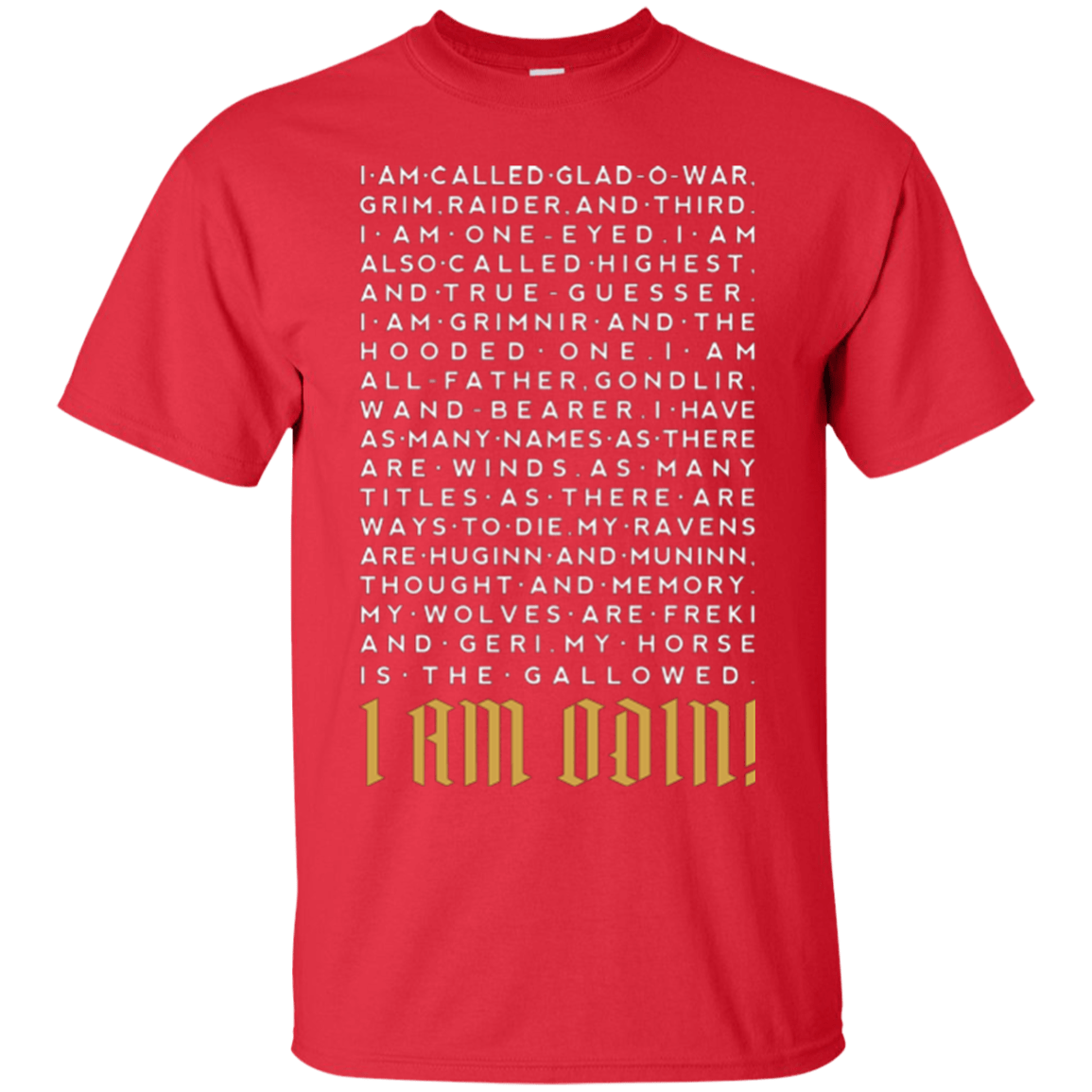 T-Shirts Red / Small I am Odin T-Shirt