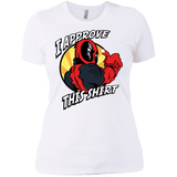 T-Shirts White / X-Small I Approve This Shirt Women's Premium T-Shirt