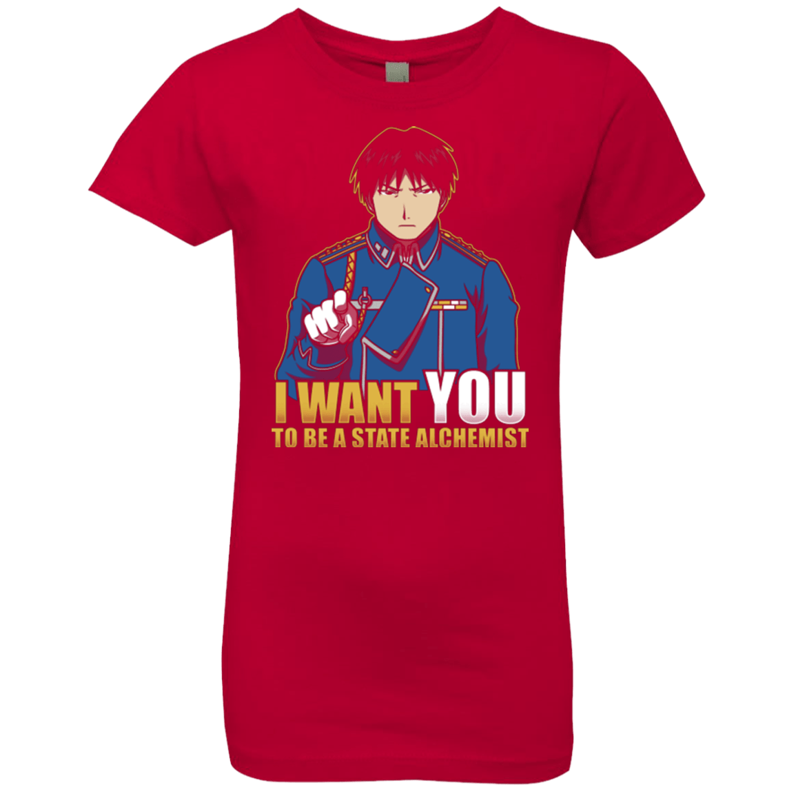 T-Shirts Red / YXS I Want You To Be A State Alchemist Girls Premium T-Shirt