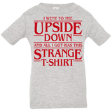 T-Shirts Heather Grey / 6 Months I Went to the Upside Down Infant Premium T-Shirt