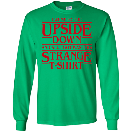 T-Shirts Irish Green / S I Went to the Upside Down Men's Long Sleeve T-Shirt