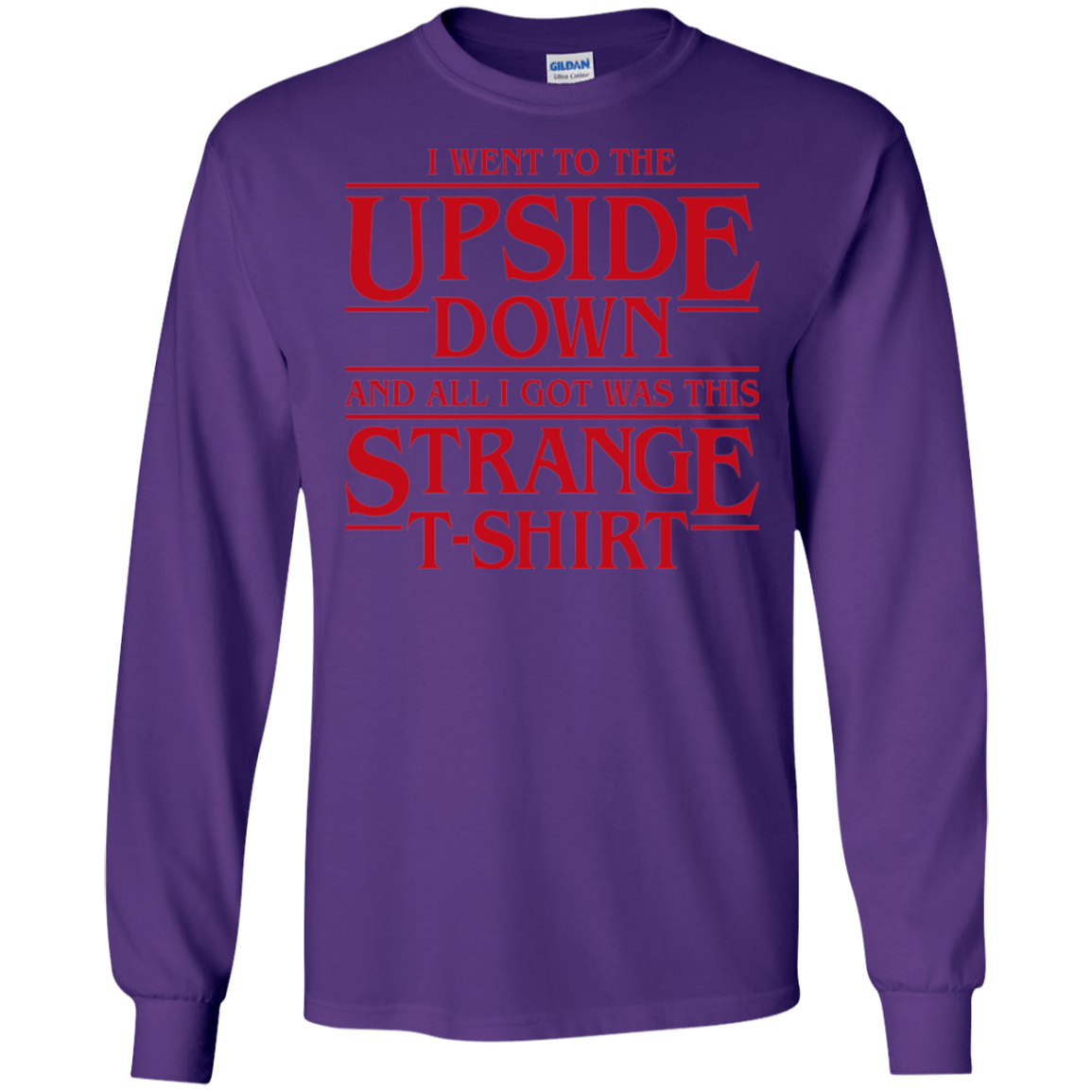 T-Shirts Purple / S I Went to the Upside Down Men's Long Sleeve T-Shirt