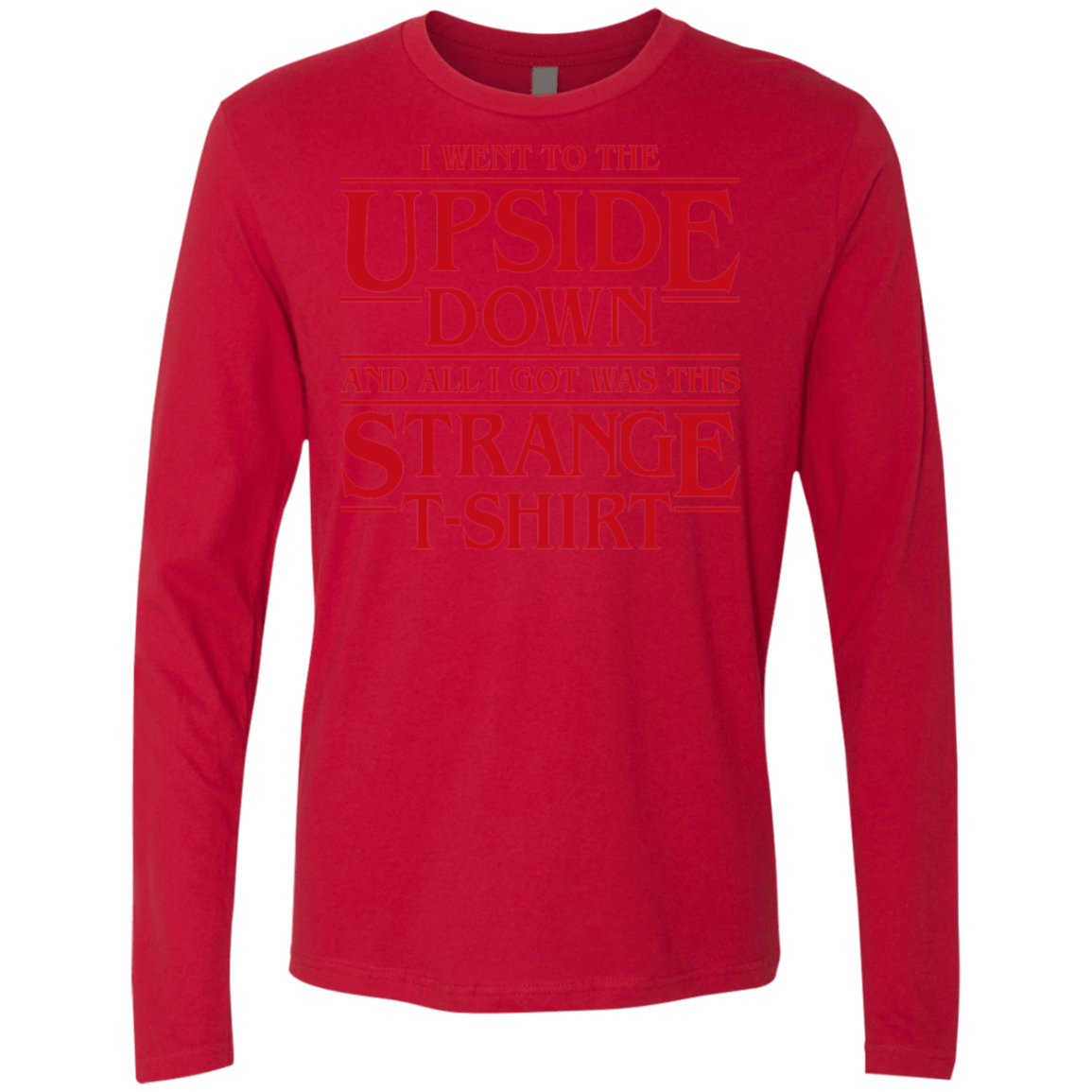 T-Shirts Red / S I Went to the Upside Down Men's Premium Long Sleeve