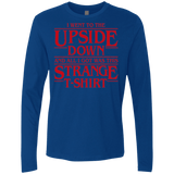 T-Shirts Royal / S I Went to the Upside Down Men's Premium Long Sleeve