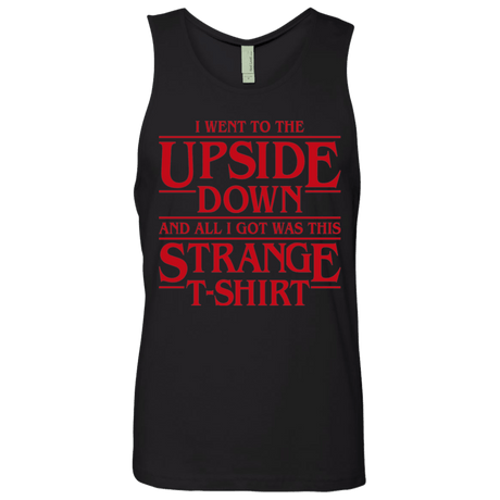 T-Shirts Black / S I Went to the Upside Down Men's Premium Tank Top