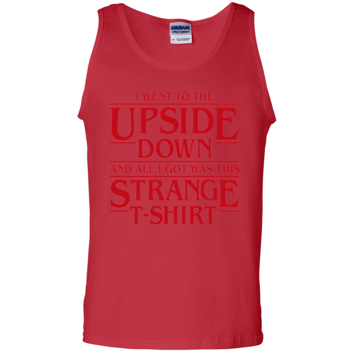 T-Shirts Red / S I Went to the Upside Down Men's Tank Top