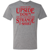T-Shirts Premium Heather / S I Went to the Upside Down Men's Triblend T-Shirt
