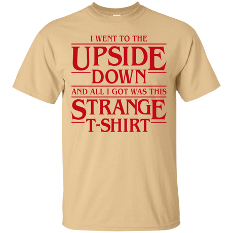 T-Shirts Vegas Gold / S I Went to the Upside Down T-Shirt