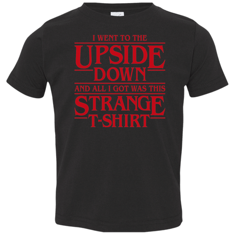 T-Shirts Black / 2T I Went to the Upside Down Toddler Premium T-Shirt