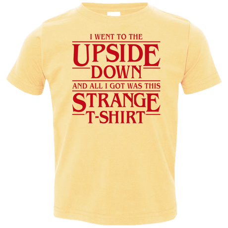 T-Shirts Butter / 2T I Went to the Upside Down Toddler Premium T-Shirt