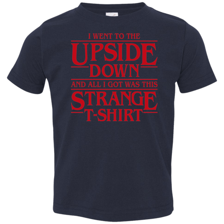 T-Shirts Navy / 2T I Went to the Upside Down Toddler Premium T-Shirt