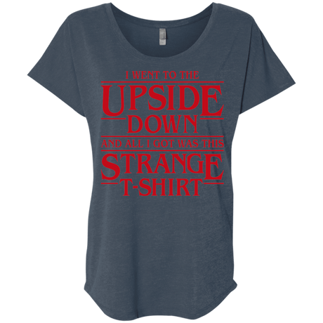 T-Shirts Indigo / X-Small I Went to the Upside Down Triblend Dolman Sleeve