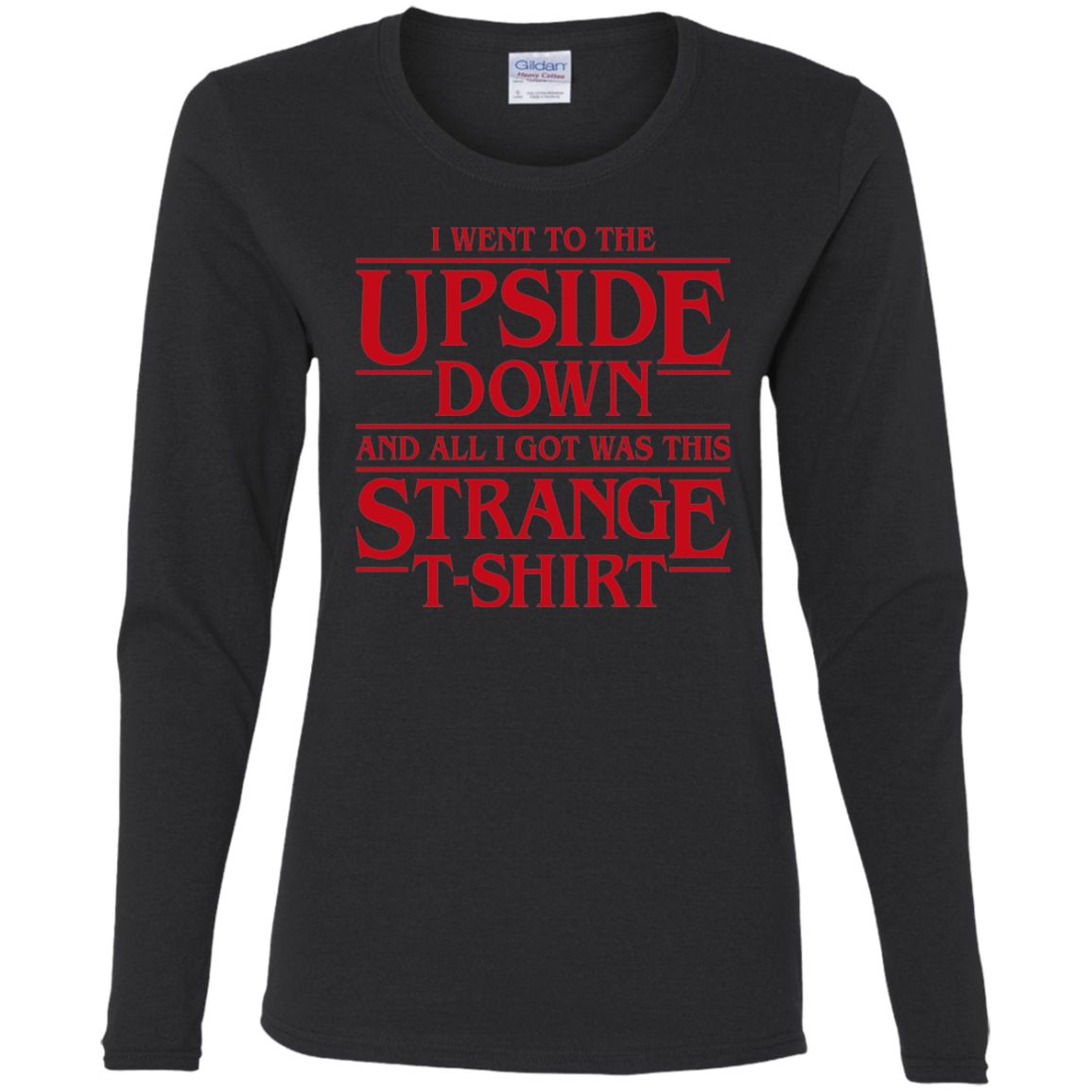 T-Shirts Black / S I Went to the Upside Down Women's Long Sleeve T-Shirt