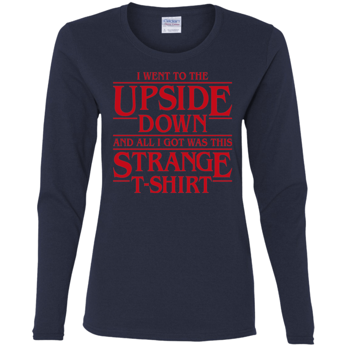 T-Shirts Navy / S I Went to the Upside Down Women's Long Sleeve T-Shirt
