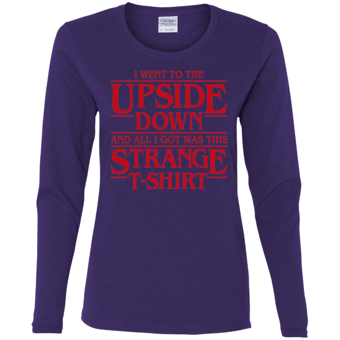 T-Shirts Purple / S I Went to the Upside Down Women's Long Sleeve T-Shirt