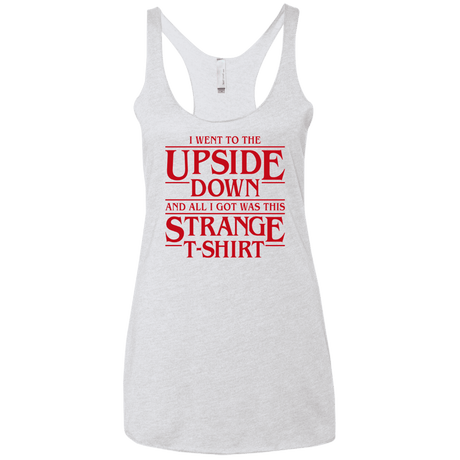 T-Shirts Heather White / X-Small I Went to the Upside Down Women's Triblend Racerback Tank