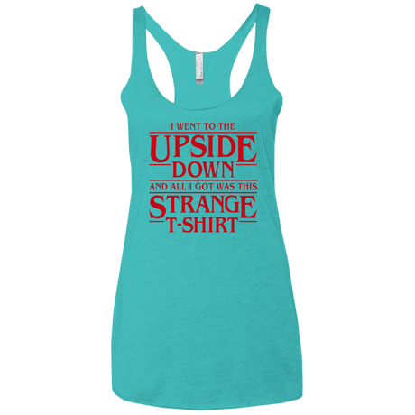 T-Shirts Tahiti Blue / X-Small I Went to the Upside Down Women's Triblend Racerback Tank