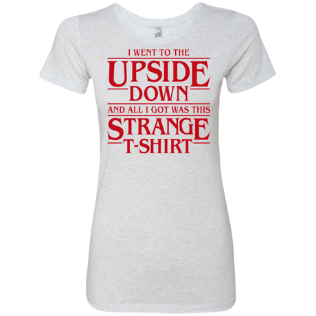 T-Shirts Heather White / S I Went to the Upside Down Women's Triblend T-Shirt
