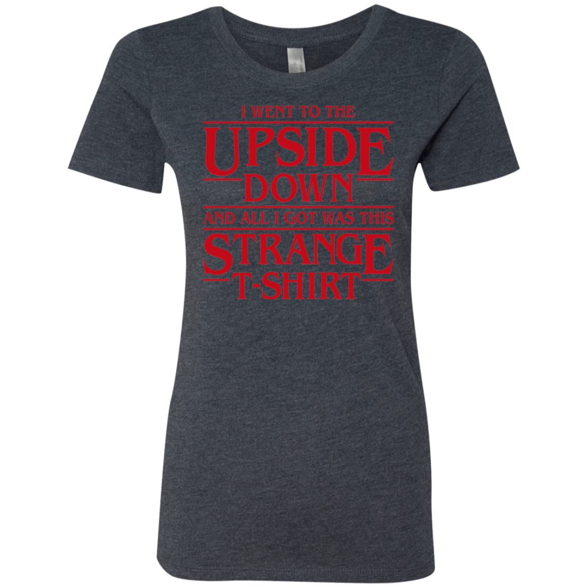 T-Shirts Vintage Navy / S I Went to the Upside Down Women's Triblend T-Shirt
