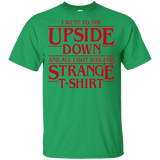 T-Shirts Irish Green / YXS I Went to the Upside Down Youth T-Shirt