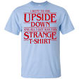 T-Shirts Light Blue / YXS I Went to the Upside Down Youth T-Shirt