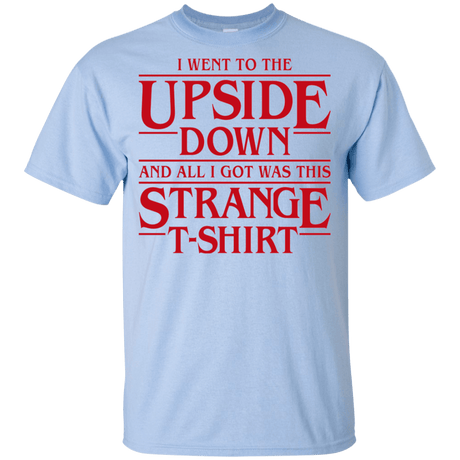 T-Shirts Light Blue / YXS I Went to the Upside Down Youth T-Shirt