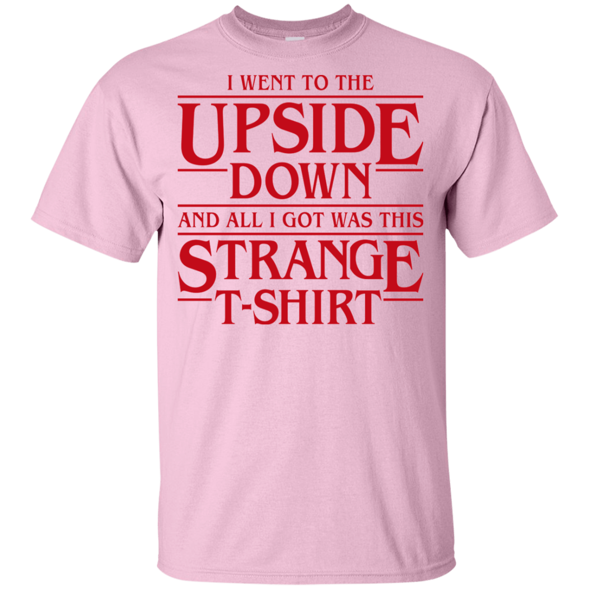 T-Shirts Light Pink / YXS I Went to the Upside Down Youth T-Shirt