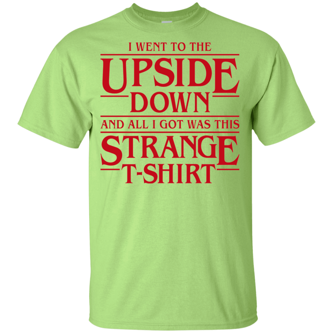 T-Shirts Mint Green / YXS I Went to the Upside Down Youth T-Shirt