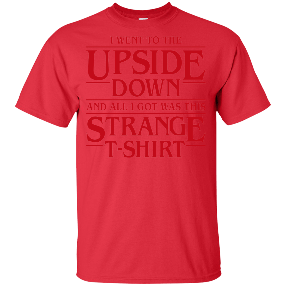 T-Shirts Red / YXS I Went to the Upside Down Youth T-Shirt