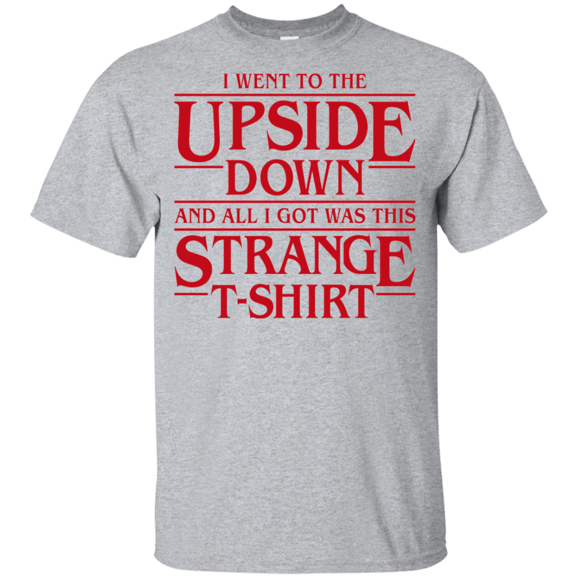 T-Shirts Sport Grey / YXS I Went to the Upside Down Youth T-Shirt