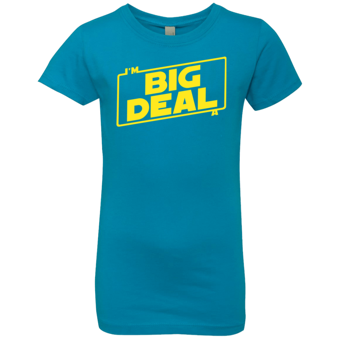 T-Shirts Turquoise / YXS Im a Big Deal Girls Premium T-Shirt