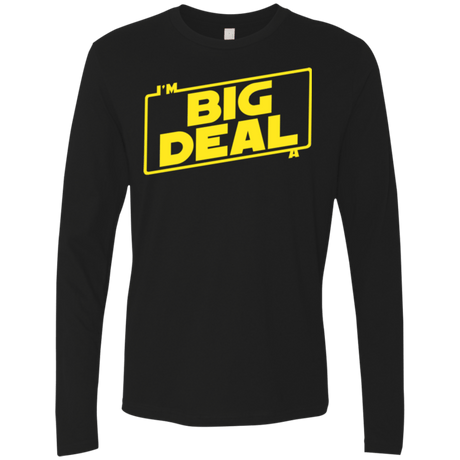 T-Shirts Black / Small Im a Big Deal Men's Premium Long Sleeve