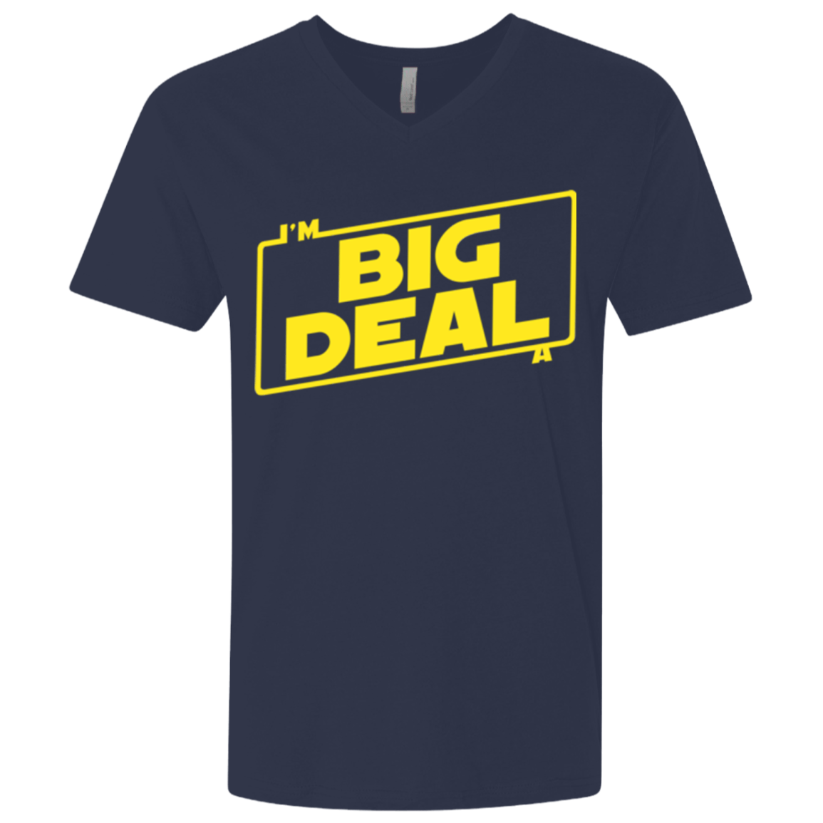 T-Shirts Midnight Navy / X-Small Im a Big Deal Men's Premium V-Neck