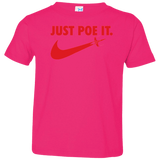 T-Shirts Hot Pink / 2T Just Poe It Toddler Premium T-Shirt