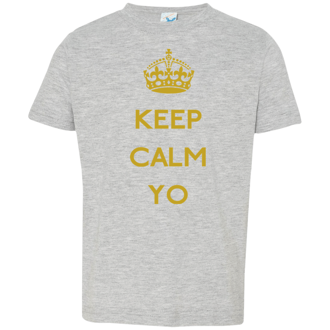 T-Shirts Heather / 2T Keep Calm Yo Toddler Premium T-Shirt