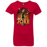T-Shirts Red / YXS Life Is A Joke Girls Premium T-Shirt