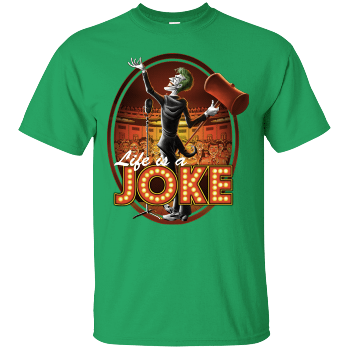 T-Shirts Irish Green / Small Life Is A Joke T-Shirt