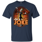 T-Shirts Navy / Small Life Is A Joke T-Shirt