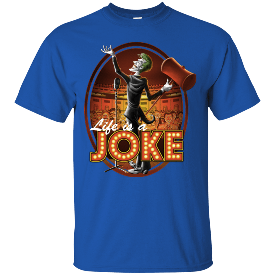 T-Shirts Royal / Small Life Is A Joke T-Shirt