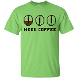 T-Shirts Lime / Small Need Coffee T-Shirt