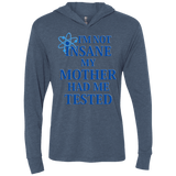 T-Shirts Indigo / X-Small Not insane Triblend Long Sleeve Hoodie Tee