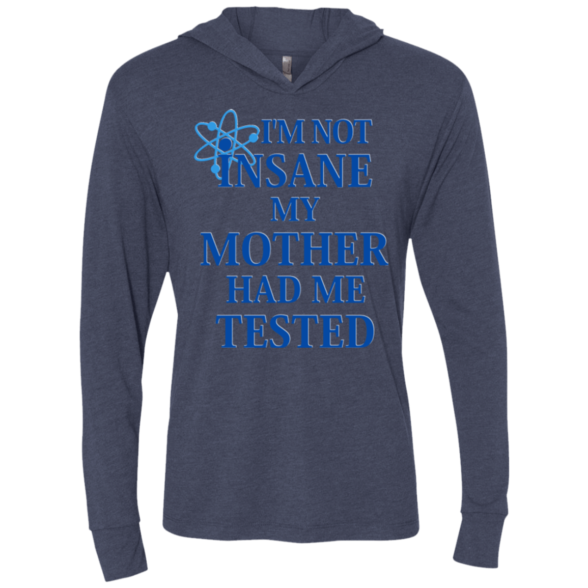 T-Shirts Vintage Navy / X-Small Not insane Triblend Long Sleeve Hoodie Tee