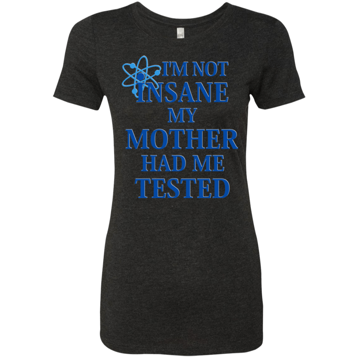 T-Shirts Vintage Black / Small Not insane Women's Triblend T-Shirt