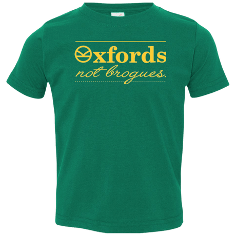 T-Shirts Kelly / 2T Oxfords Not Brogues Toddler Premium T-Shirt