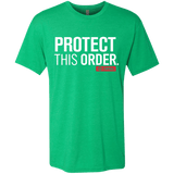 T-Shirts Envy / Small Protect This Order Men's Triblend T-Shirt