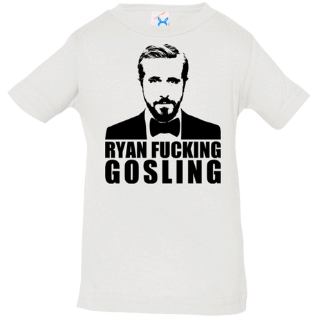 T-Shirts White / 6 Months Ryan Fucking Gosling Infant Premium T-Shirt