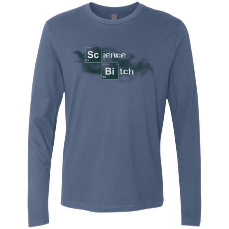 T-Shirts Indigo / Small Science Bitch Men's Premium Long Sleeve