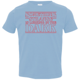 T-Shirts Light Blue / 2T Something Strange Toddler Premium T-Shirt