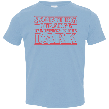 T-Shirts Light Blue / 2T Something Strange Toddler Premium T-Shirt